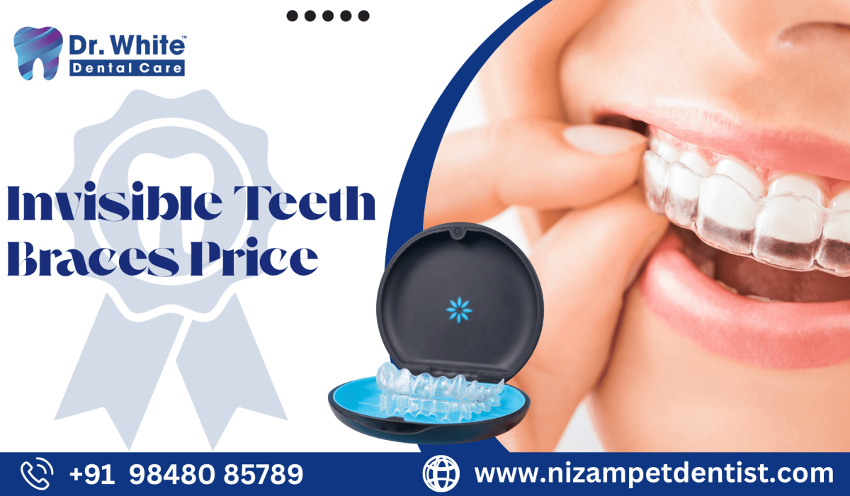 Invisible Teeth Braces Price